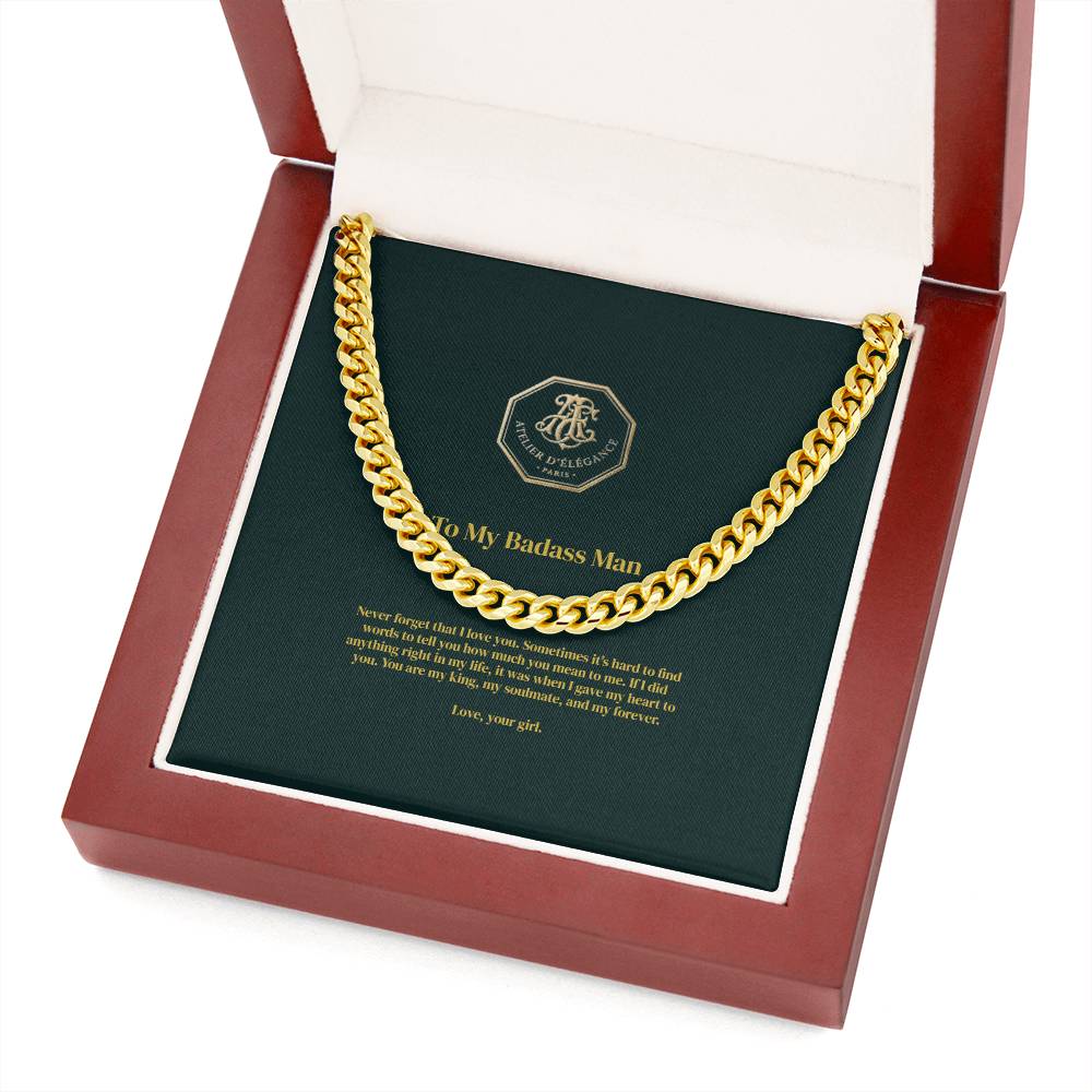 To My Badass Man - Cuban Link Chain