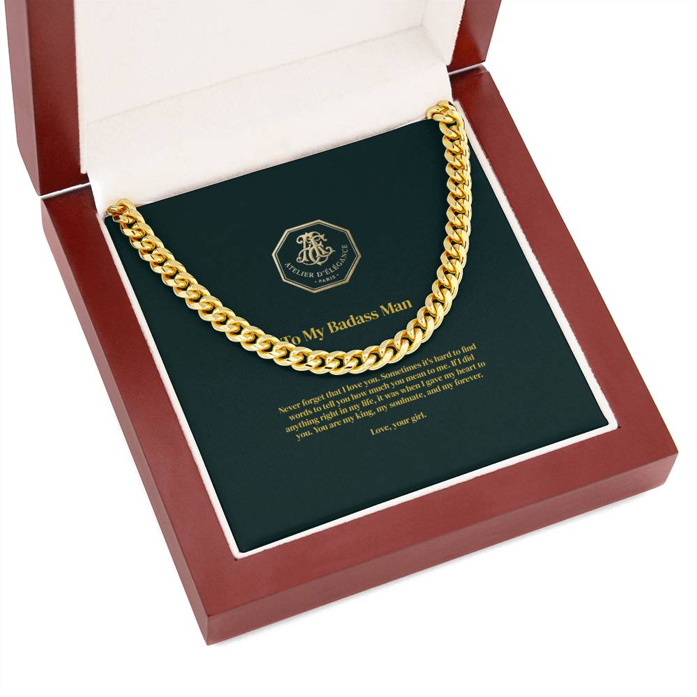 To My Badass Man - Cuban Link Chain