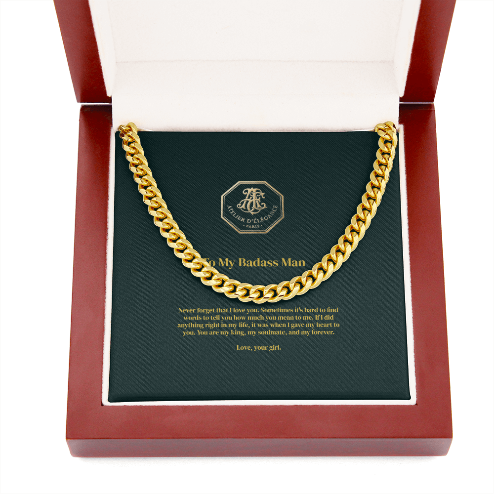 To My Badass Man - Cuban Link Chain