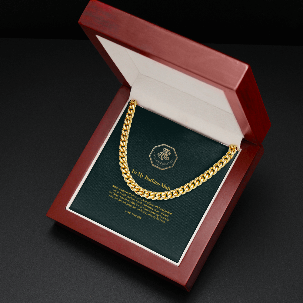 To My Badass Man - Cuban Link Chain