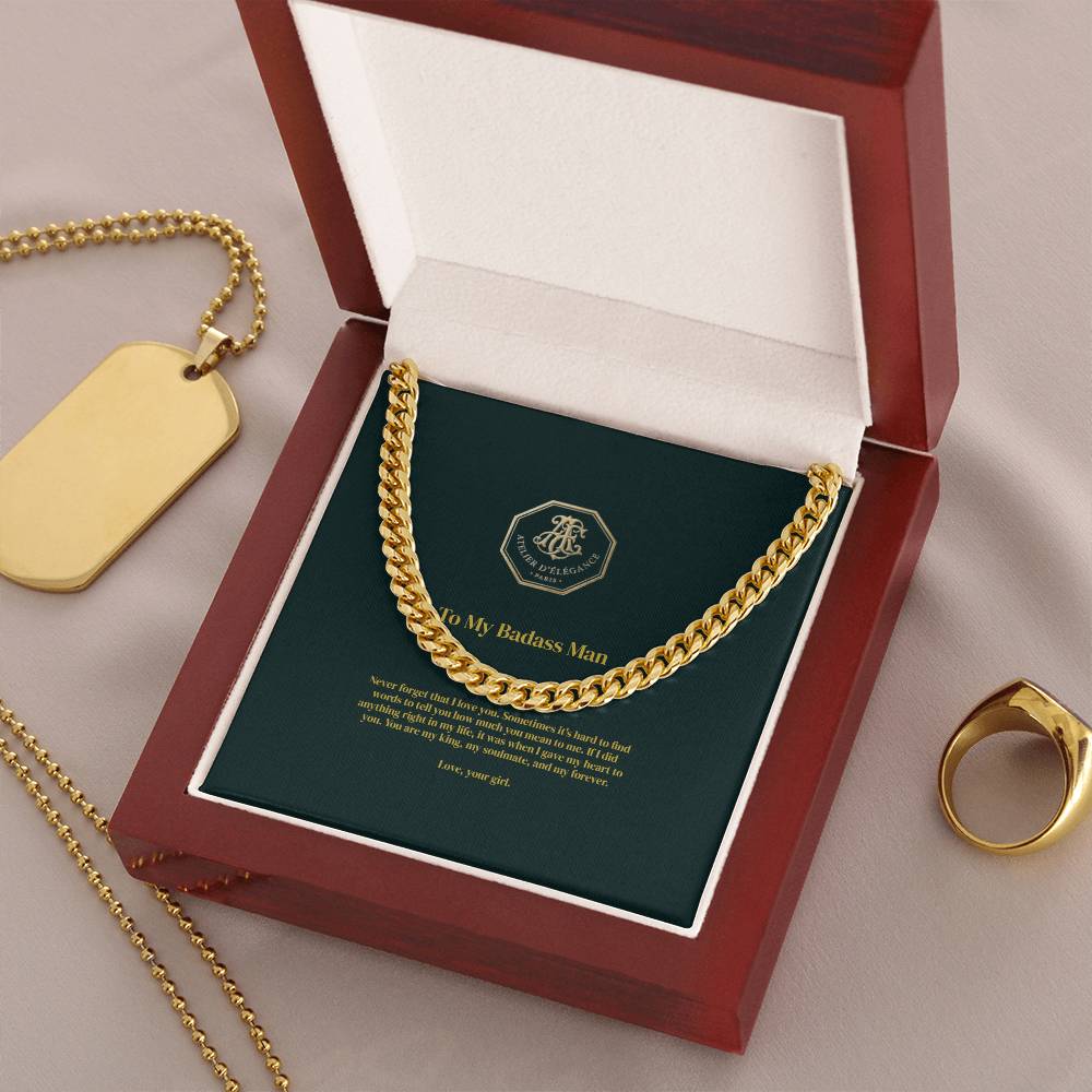 To My Badass Man - Cuban Link Chain