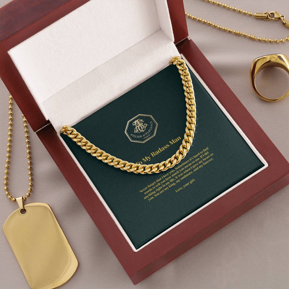 To My Badass Man - Cuban Link Chain