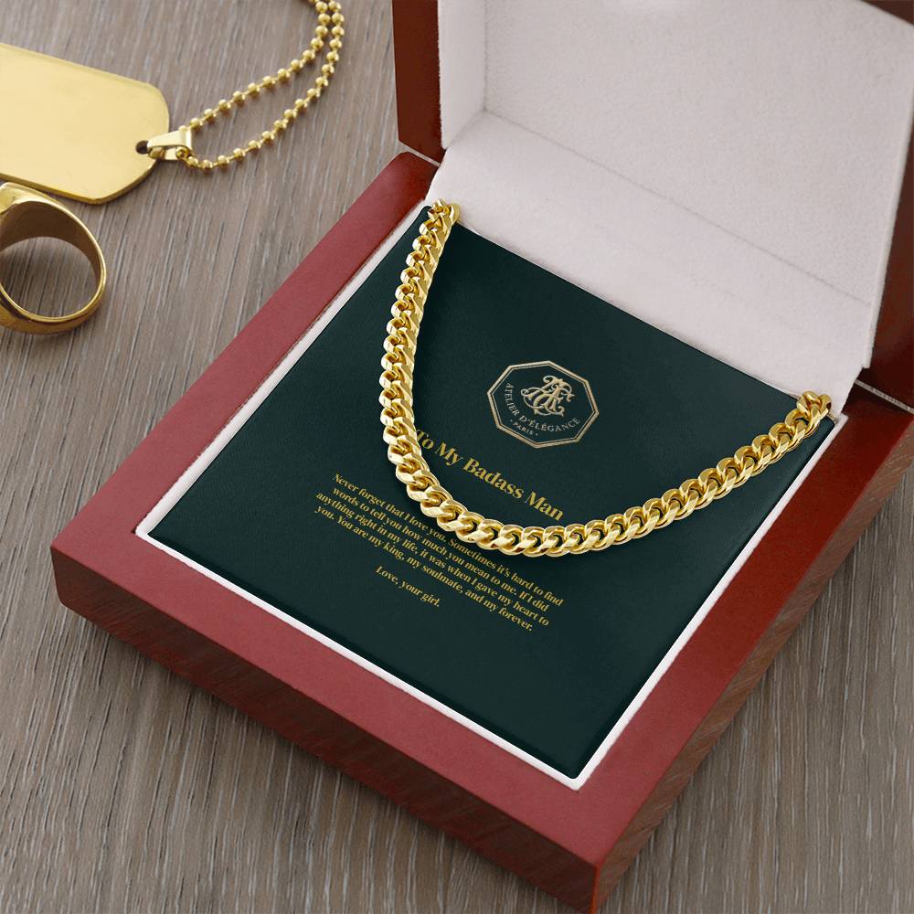 To My Badass Man - Cuban Link Chain