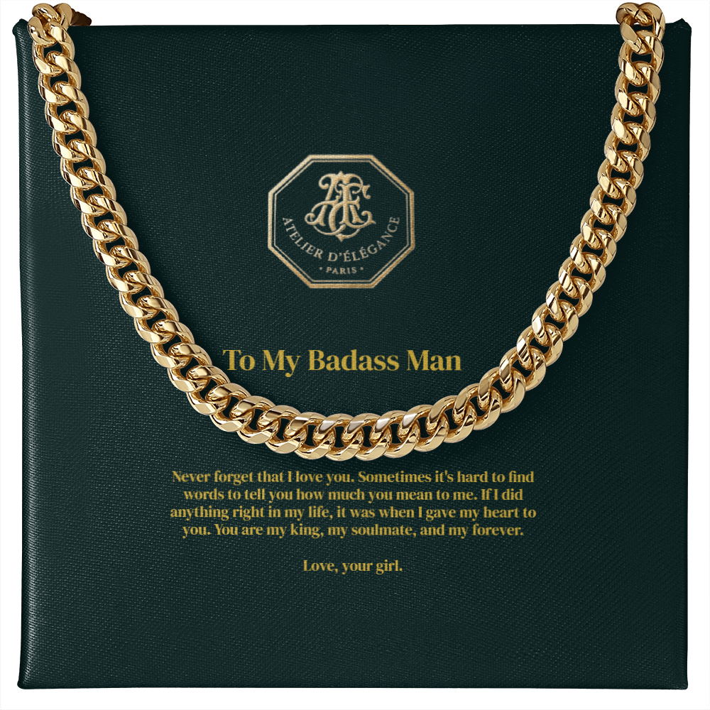 To My Badass Man - Cuban Link Chain