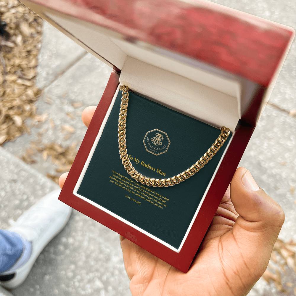 To My Badass Man - Cuban Link Chain