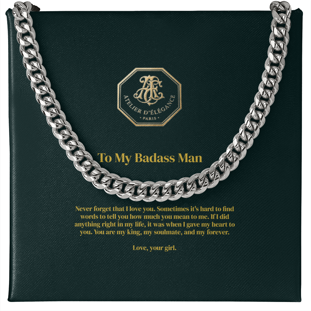 To My Badass Man - Cuban Link Chain