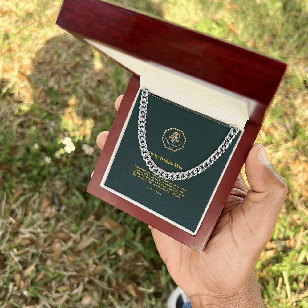 To My Badass Man - Cuban Link Chain