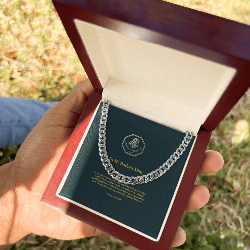 To My Badass Man - Cuban Link Chain